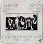 Cover for album: Bruckner, Distler - Concentus Vocalis Wien, Herbert Böck – Motetten = Motets / Totentanz = Danse Macabre