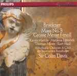 Cover for album: Bruckner - Karita Mattila · Marjana Lipovšek · Thomas Moser · Kurt Moll · Symphonie-Orchester & Chor Des Bayerischen Rundfunks · Sir Colin Davis – Mass No. 3 Grosse Messe F-Moll(CD, Album, Stereo)