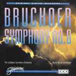 Cover for album: Bruckner - Anton Nanut, Simfonični Orkester RTV Ljubljana – Symphony No. 8 In C Minor (Nowak Edition)(CD, Album)