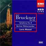Cover for album: Anton Bruckner - Berliner Philharmoniker - Lorin Maazel – Symphony No. 8