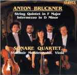 Cover for album: Anton Bruckner / Sonare Quartet, Vladimir Mendelssohn – String Quintet In F Major, Intermezzo In D Minor(CD, Album)