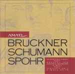 Cover for album: Bruckner, Schumann, Spohr – Ouvertüre G-Moll / Konzert Für Violine & Orchester A-Moll / Sinfonie Nr. 3 C-Moll Op. 78(CD, Album)