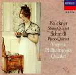 Cover for album: Bruckner / Schmidt / Vienna Philharmonia Quintet – String Quintet / Piano Quintet