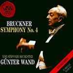 Cover for album: Bruckner, NDR-Sinfonieorchester, Günter Wand – Symphony No. 4