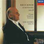 Cover for album: Bruckner - Chicago Symphony Orchestra, Sir Georg Solti – Symphony No. 8
