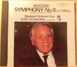 Cover for album: Bruckner, Bruckner Orchestra Linz, Kurt Eichhorn – Symphony No. 8 In C Minor (Edition: Nowak, 1890)(CD, Album, Stereo)