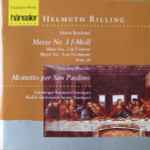 Cover for album: Helmuth Rilling / Anton Bruckner / Giacomo Puccini / Gächinger Kantorei Stuttgart / Radio-Sinfonieorchester Stuttgart – Messe Nr. 3 F-Moll / Mottetto Per San Paolino(CD, )