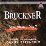 Cover for album: Bruckner - Berliner Philharmoniker, Daniel Barenboim – Symphony No.7