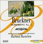 Cover for album: Anton Bruckner : Netherlands Philharmonic Orchestra - Hartmut Haenchen – Symphony No. 7(CD, Album)