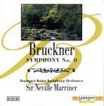 Cover for album: Bruckner - Stuttgart Radio Symphony Orchestra, Sir Neville Marriner – Symphony No. 0(CD, )