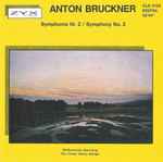 Cover for album: Anton Bruckner, Philharmonia Slavonica, Henry Adolph – Symphonie Nr. 2