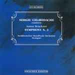 Cover for album: Anton Bruckner, Sergiu Celibidache, Suddeutscher Rundfunk Orchester Stuttgart – Celibidache conducts Bruckner Symphony n. 3(CD, Album)