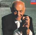 Cover for album: Bruckner, Chicago Symphony Orchestra, Sir Georg Solti – Symphony No.3