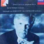 Cover for album: Bruckner / Bach / Webern / The Cleveland Orchestra, Christoph von Dohnányi – Symphony No. 6 / Ricercare