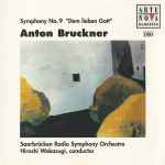 Cover for album: Anton Bruckner, Saarbrücken Radio Symphony Orchestra, Hiroshi Wakasugi – Symphony No. 9 