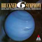 Cover for album: Bruckner, Berliner Philharmoniker, Daniel Barenboim – 6th Symphony