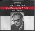 Cover for album: Anton Bruckner — Otto Klemperer – Symphonies Nos. 4, 7 & 8 / Recordings: 1954-57