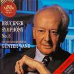 Cover for album: Bruckner, NDR-Sinfonieorchester, Günter Wand – Symphony No. 8