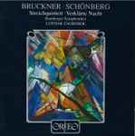 Cover for album: Anton Bruckner, Arnold Schoenberg, Lothar Zagrosek – Streichquintett / Verklärte Nacht(CD, )