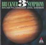 Cover for album: Bruckner / Berliner Philharmoniker, Daniel Barenboim – Symphony No. 3(CD, Album)