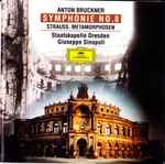 Cover for album: Anton Bruckner / Strauss, Staatskapelle Dresden, Giuseppe Sinopoli – Symphonie No.8 / Metamorphosen