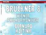 Cover for album: Bruckner, Wiener Philharmoniker, Bernard Haitink – Bruckner 8(2×CD, )