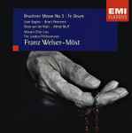 Cover for album: Anton Bruckner, Franz Welser-Möst, Jane Eaglen, Birgit Remmert, Deon van der Walt, Alfred Muff, Mozart-Chor, Linz, The London Philharmonic Orchestra – Bruckner Messe No.3 - Te Deum(CD, )