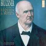 Cover for album: Anton Bruckner, St. Florianer Sängerknaben, Franz M. Farnberger – Requiem & Motets(CD, )