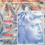 Cover for album: William Albright, Christopher Smart (2) – A Song To David(CD, )