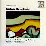 Cover for album: Anton Bruckner, Saarbrücken Radio Symphony Orchestra / Stanislaw Skrowaczewski – Symphony No. 1