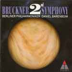 Cover for album: Bruckner, Berliner Philharmoniker ∙ Daniel Barenboim – 2nd Symphony(CD, Stereo)