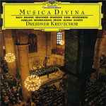 Cover for album: Dresdner Kreuzchor, Bach, Brahms, Draeseke, Duda, Hessenberg, Homilius, Mendelssohn, Reger, Schein, Schütz, Bruckner – Musica Divina(CD, Album)