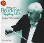Cover for album: Bruckner, Günter Wand, Berliner Philharmoniker – Symphony No.7