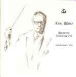 Cover for album: Bruckner, Karl Böhm – Symphonie N°8 - Tonhalle Zürich - 1978(CD, Album, Reissue)