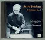 Cover for album: Anton Bruckner - Stanislaw Skrowaczewski, Saarbrücken Radio Symphony Orchestra – Symphony No. 9