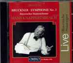 Cover for album: Bruckner, Hans Knappertsbusch, Bayerisches Staatsorchester – Symphonie No.3(CD, )