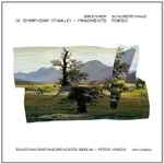 Cover for album: Franz Schubert, Georg Friedrich Haas, Anton Bruckner – Bruckner: IX. Symphony (Finale) – Fragments; Schubert/Haas: Torso(CD, Album)