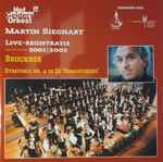Cover for album: Het Gelders Orkest, Martin Sieghart, Anton Bruckner – Live Registratie 2001/2002 Symfonie Nr. 4 In Es 