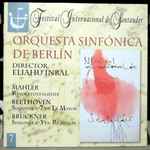 Cover for album: Orquesta Sinfónica de Berlín, Eliahu Inbal, Mahler / Beethoven / Bruckner – Kindertotenlieder / Sinfonía Nº 7 En la Mayor / Sinfonía Nº 3 En Re Menor(2×CD, Album)