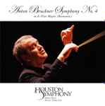 Cover for album: Anton Bruckner, Hans Graf, Houston Symphony – Symphony No. 4 in E-Flat Major (Romantic)(CD, Album, Limited Edition, Special Edition, Stereo)