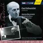 Cover for album: Anton Bruckner - Radio-Sinfonieorchester Stuttgart, Carl Schuricht – Symphony No. 4 »Romantische«(CD, Album, Remastered, Mono)