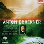 Cover for album: Anton Bruckner, Wiener Akademie, Martin Haselböck – Symphonie No. 1 / Orgelwerke(SACD, Album, Hybrid, Multichannel)