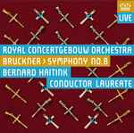 Cover for album: Bruckner ,  Bernard Haitink, Royal Concertgebouw Orchestra – Symphony No. 8(2×SACD, Hybrid, Multichannel, Stereo, Album)