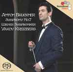 Cover for album: Anton Bruckner -- Wiener Symphoniker · Yakov Kreizberg – Symphony No. 7(SACD, Hybrid, Multichannel, Album)