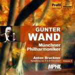 Cover for album: Anton Bruckner, Günter Wand, Münchner Philharmoniker – Symphony No. 5 In B Flat Major Volume 2(CD, )