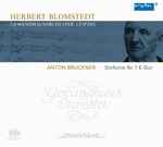 Cover for album: Herbert Blomstedt, Gewandhausorchester Leipzig, Anton Bruckner – Sinfonie Nr. 7 E-Dur(SACD, Hybrid, Album)