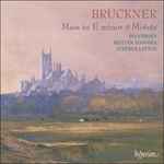 Cover for album: Bruckner, Polyphony, Britten Sinfonia, Stephen Layton – Mass In E Minor & Motets(CD, )