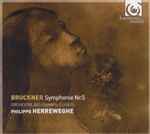 Cover for album: Bruckner, Orchestre Des Champs Elysées, Philippe Herreweghe – Symphonie Nr. 5