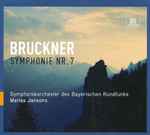 Cover for album: Bruckner, Mariss Jansons, Symphonieorchester Des Bayerischen Rundfunks – Symphonie Nr. 7(SACD, Hybrid, Multichannel, Stereo)