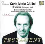 Cover for album: Bruckner, Berliner Philharmoniker, Carlo Maria Giulini – Symphony No.8(2×CD, Album)